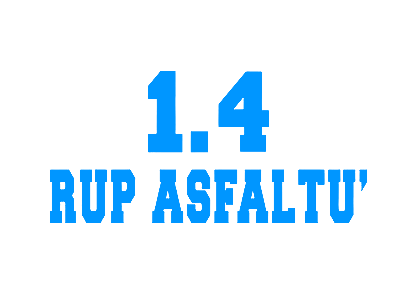 Sticker - 1.4 RUP ASFALTU'