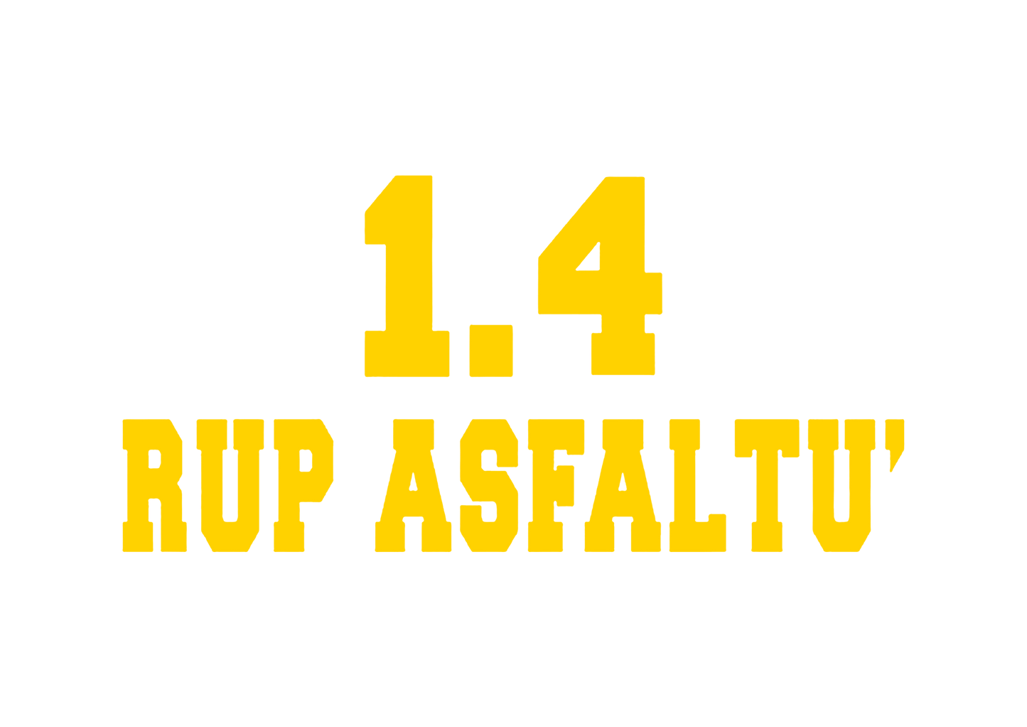 Sticker - 1.4 RUP ASFALTU'