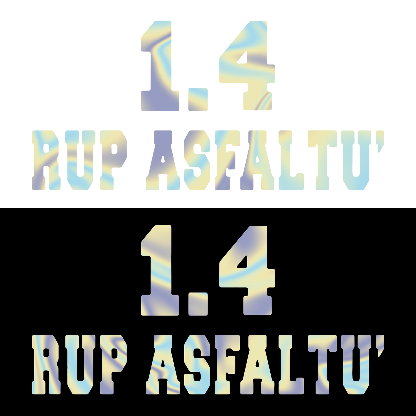 Sticker - 1.4 RUP ASFALTU'