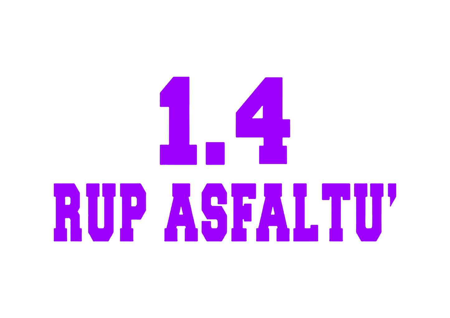 Sticker - 1.4 RUP ASFALTU'