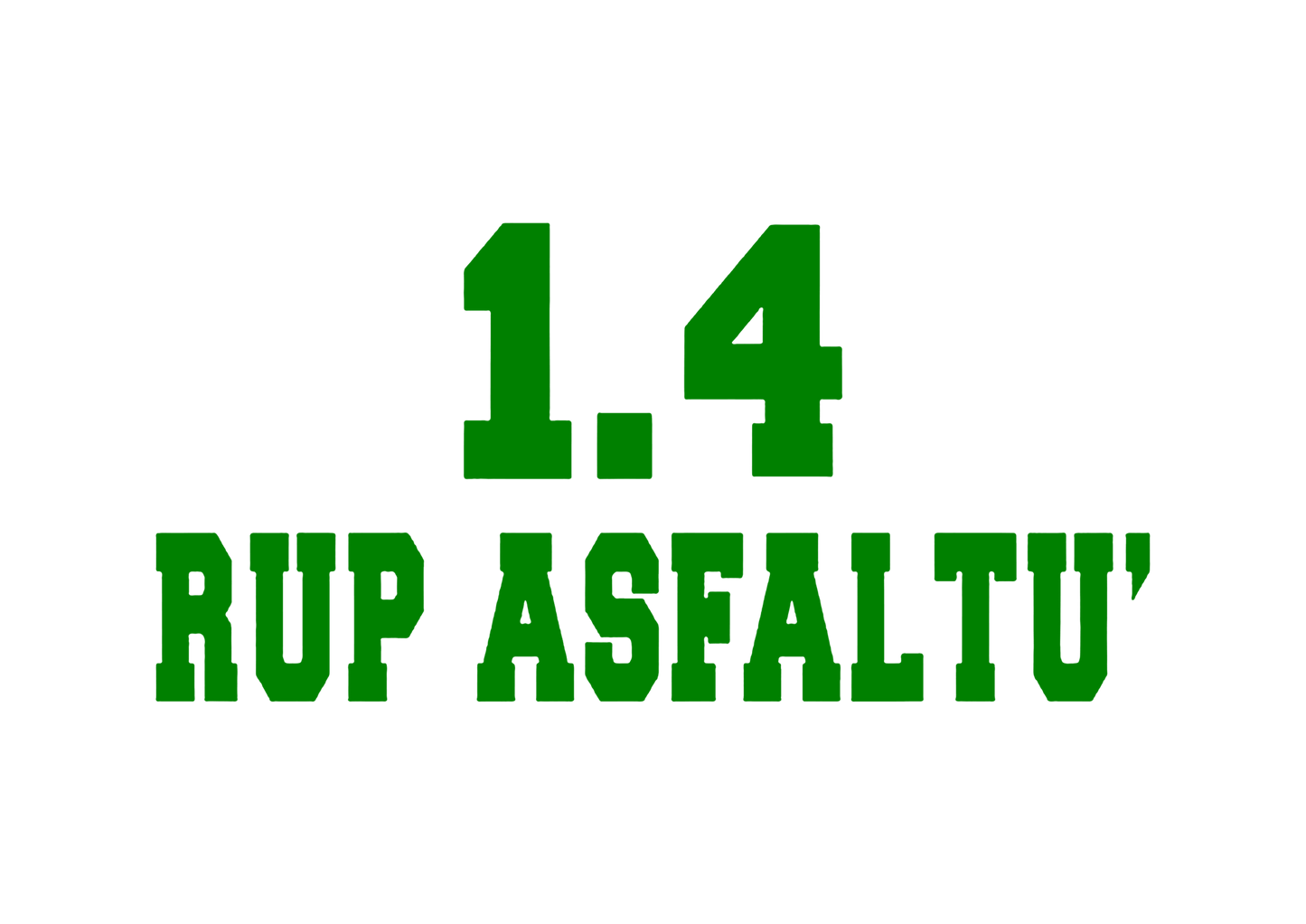 Sticker - 1.4 RUP ASFALTU'
