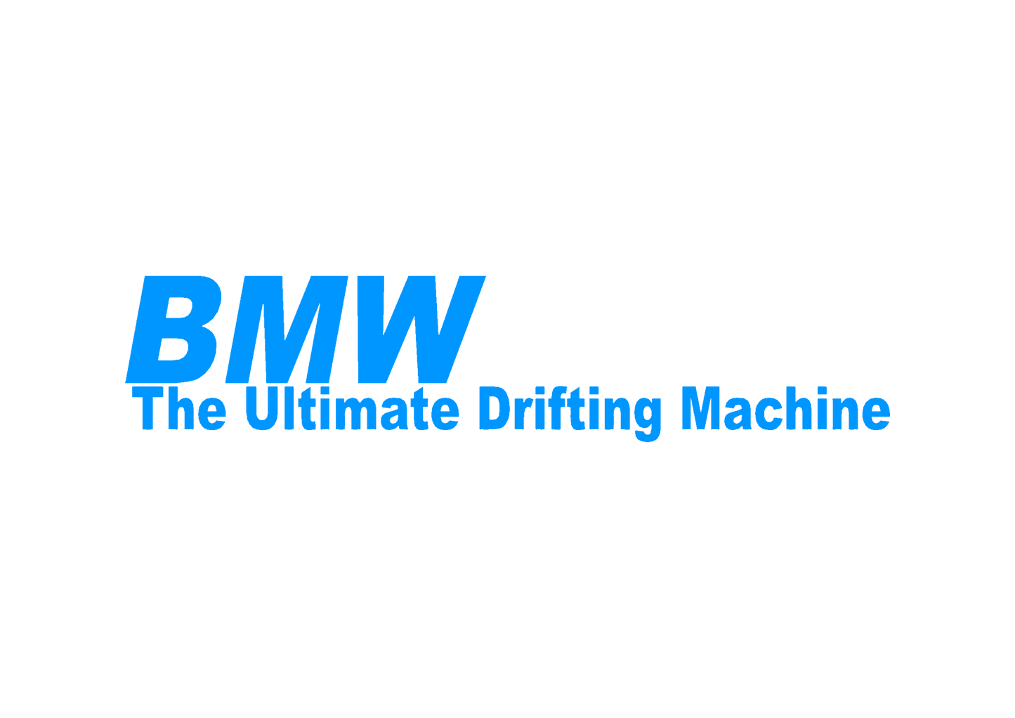 Sticker - BMW DRIFTING MACHINE