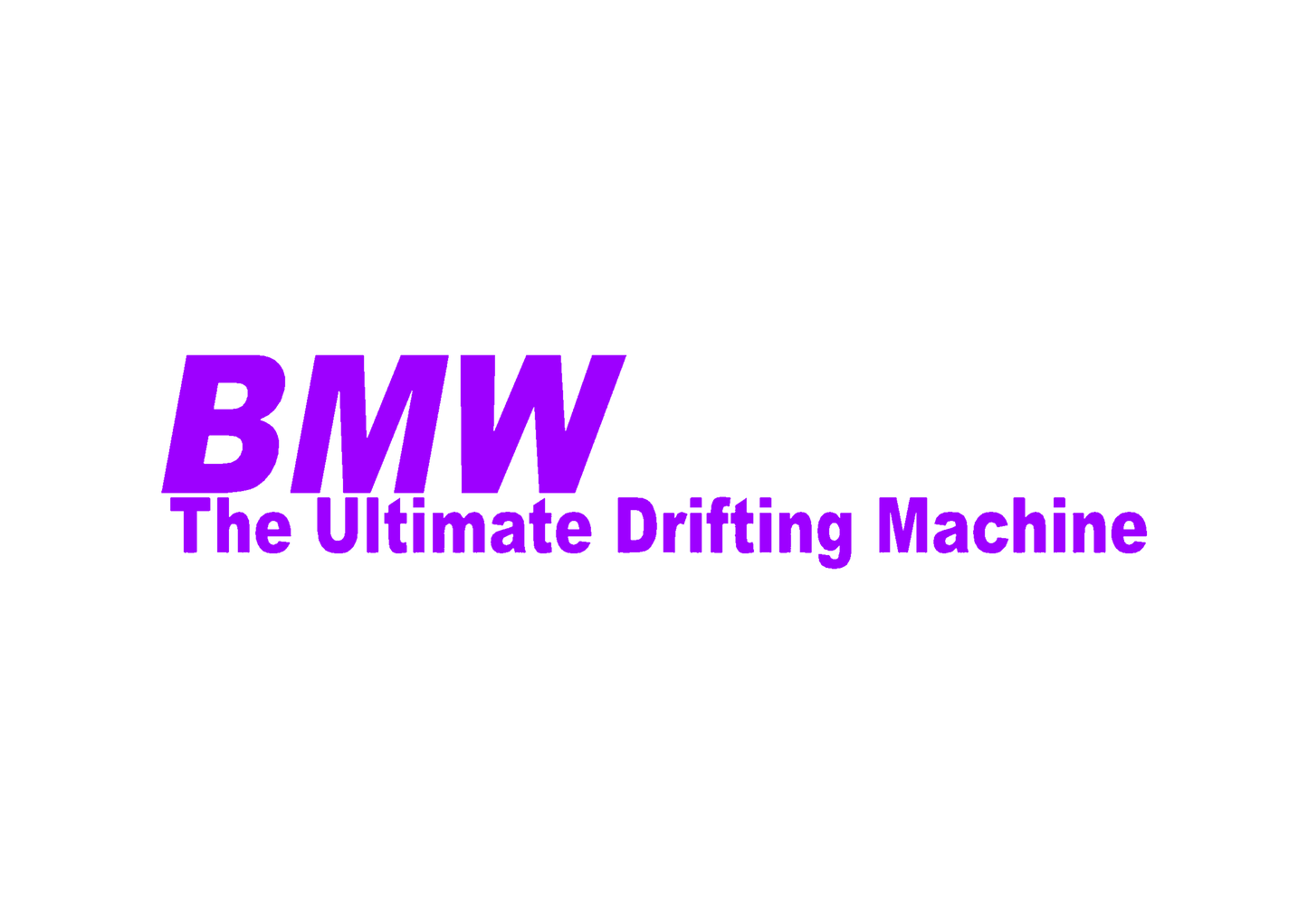 Sticker - BMW DRIFTING MACHINE