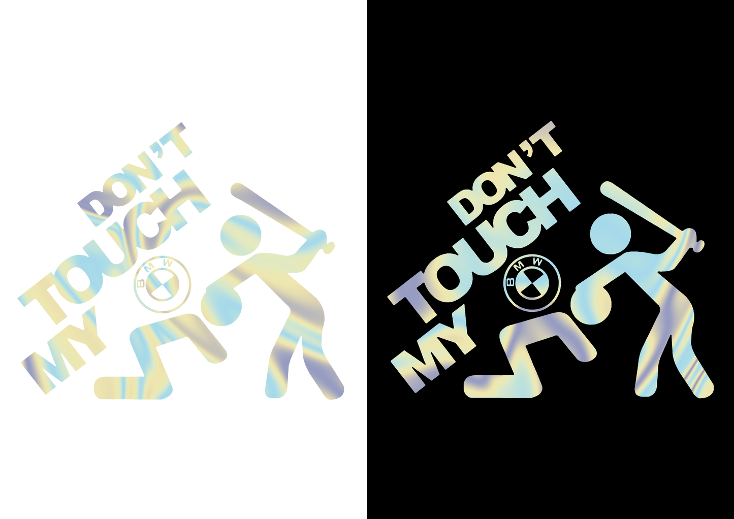Sticker - DON'T TOUCH MY BMW