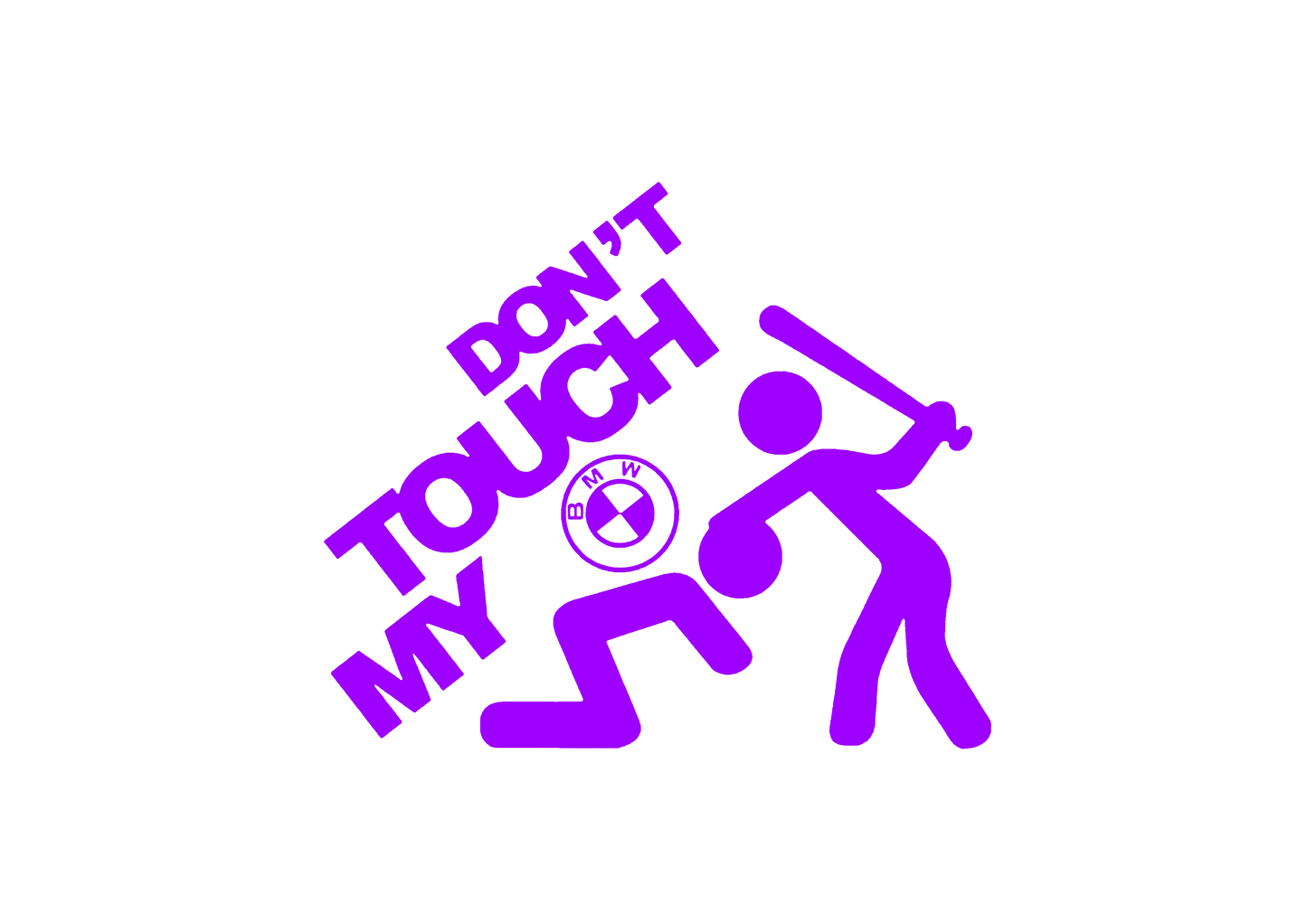 Sticker - DON'T TOUCH MY BMW