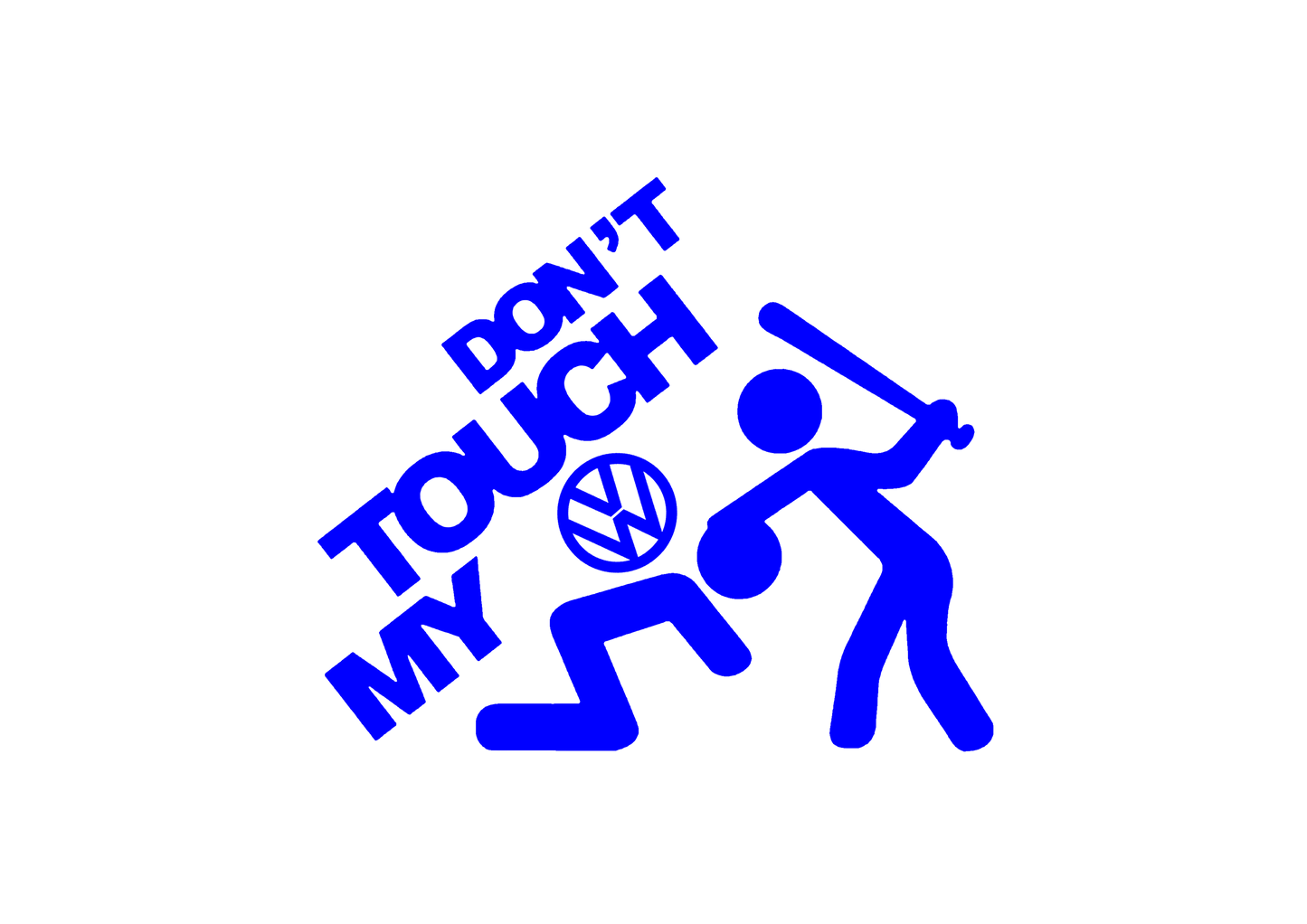 Sticker - DON'T TOUCH MY VOLKSWAGEN