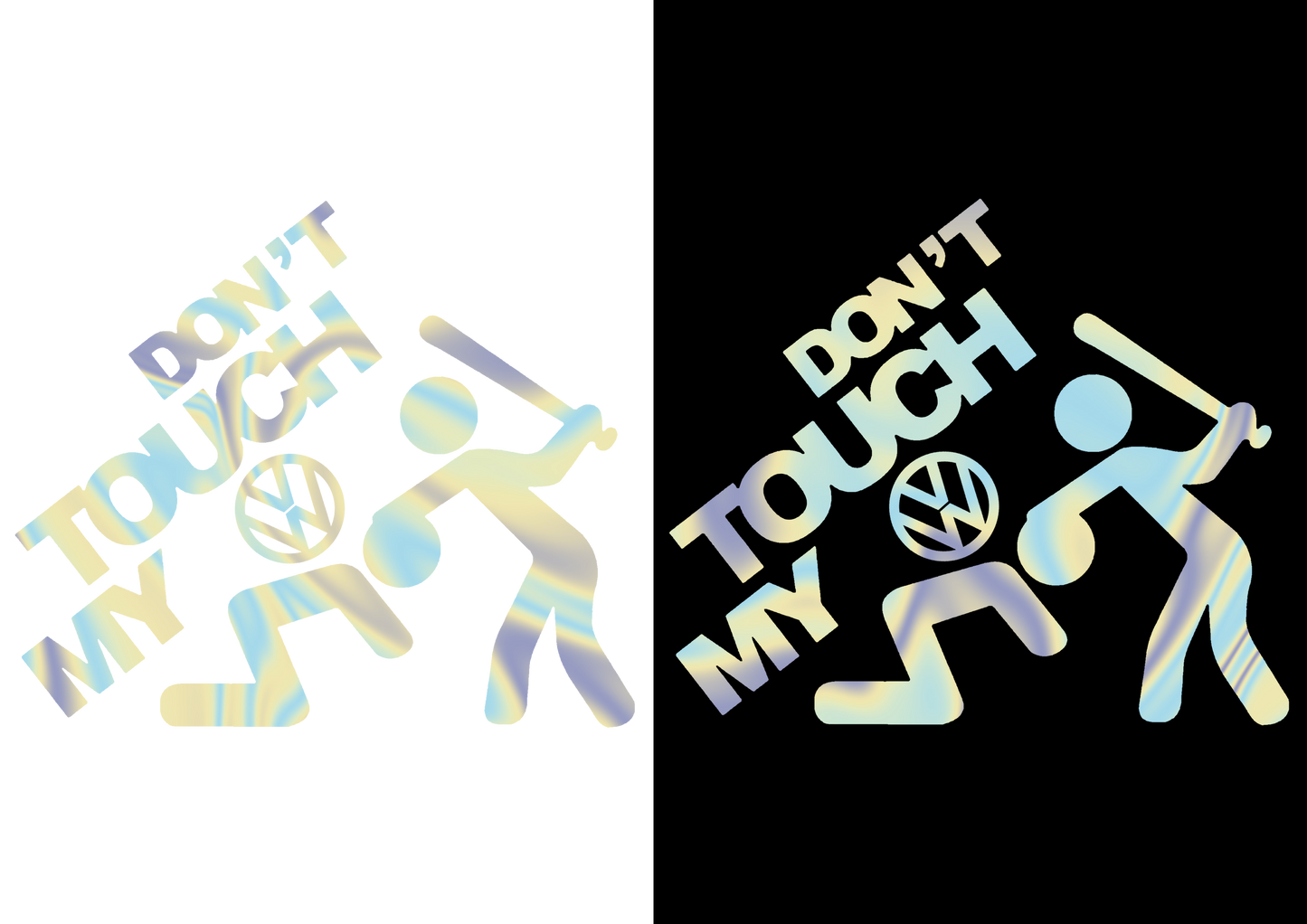 Sticker - DON'T TOUCH MY VOLKSWAGEN