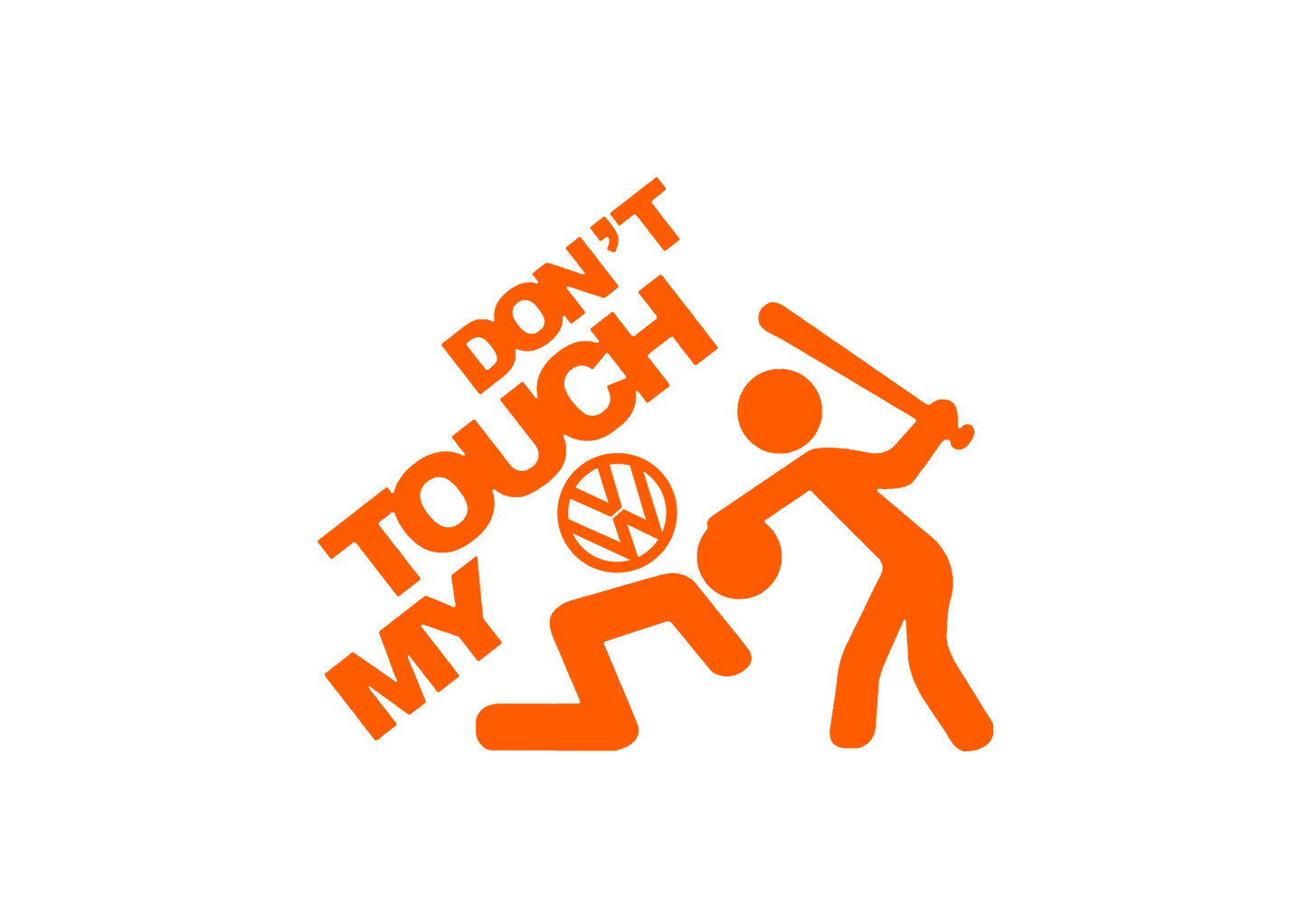 Sticker - DON'T TOUCH MY VOLKSWAGEN