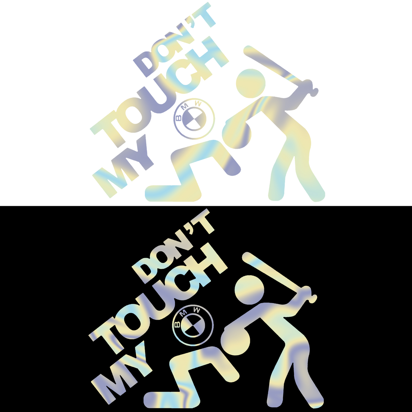 Sticker - DON'T TOUCH MY BMW
