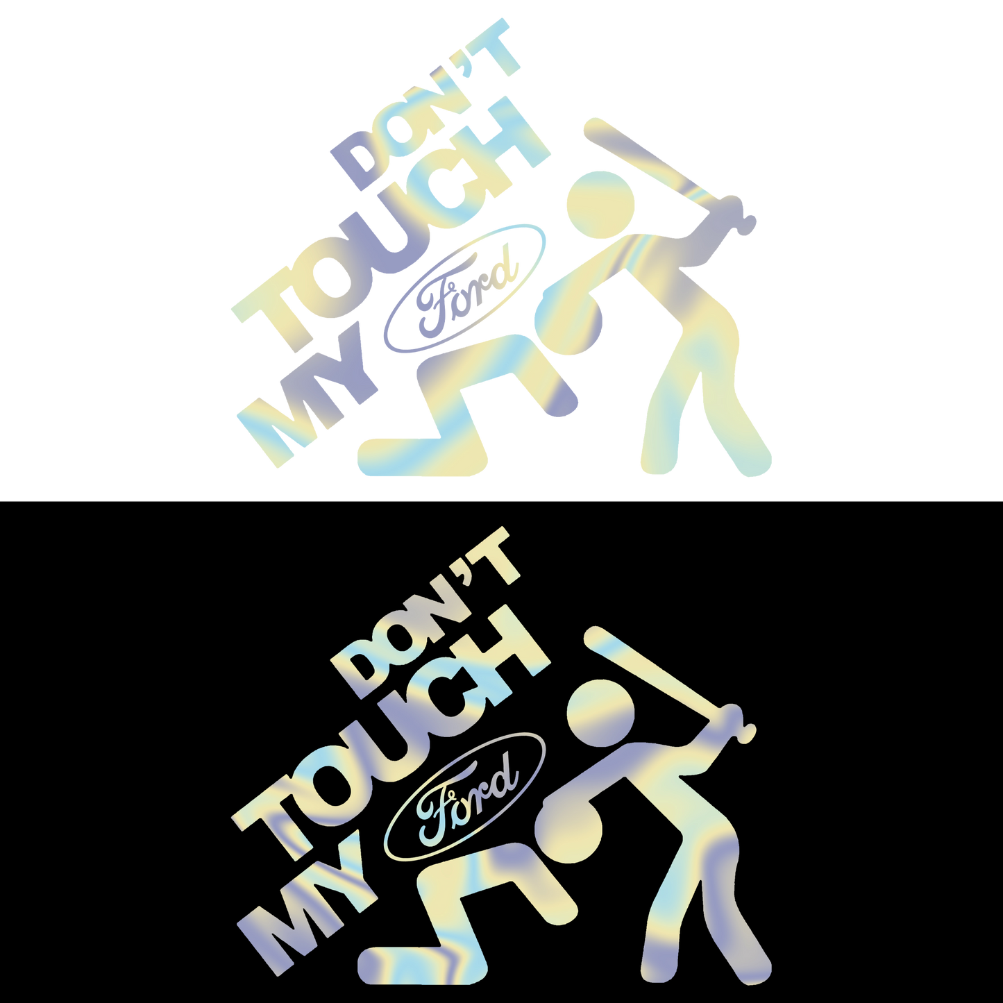 Sticker - DON'T TOUCH MY FORD