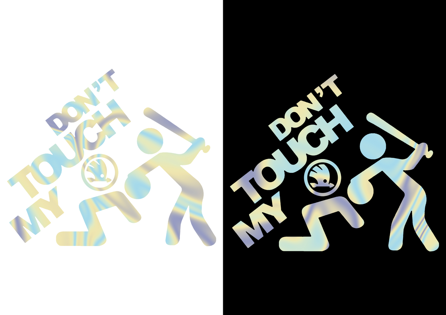 Sticker - DON'T TOUCH MY SKODA