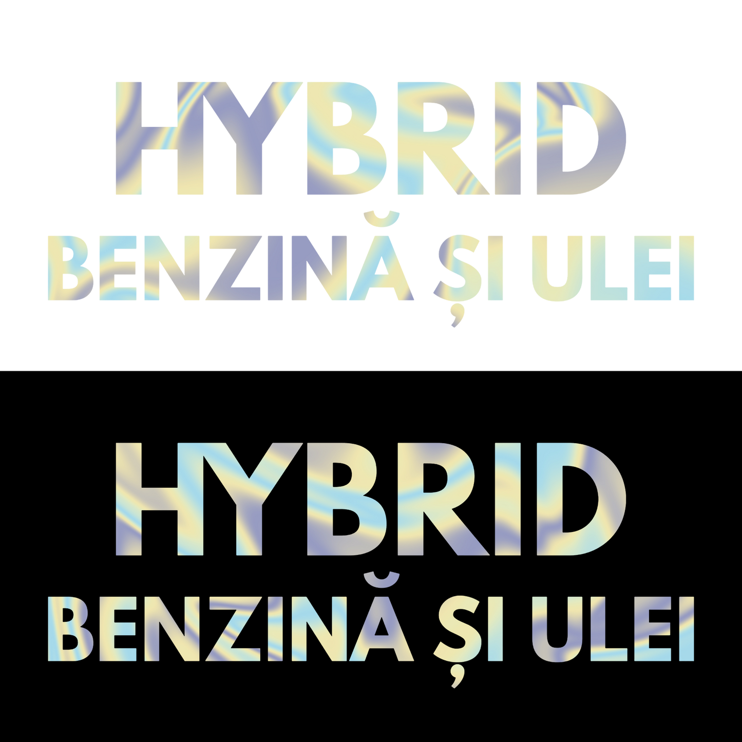 Sticker - HYBRID BENZINA SI ULEI