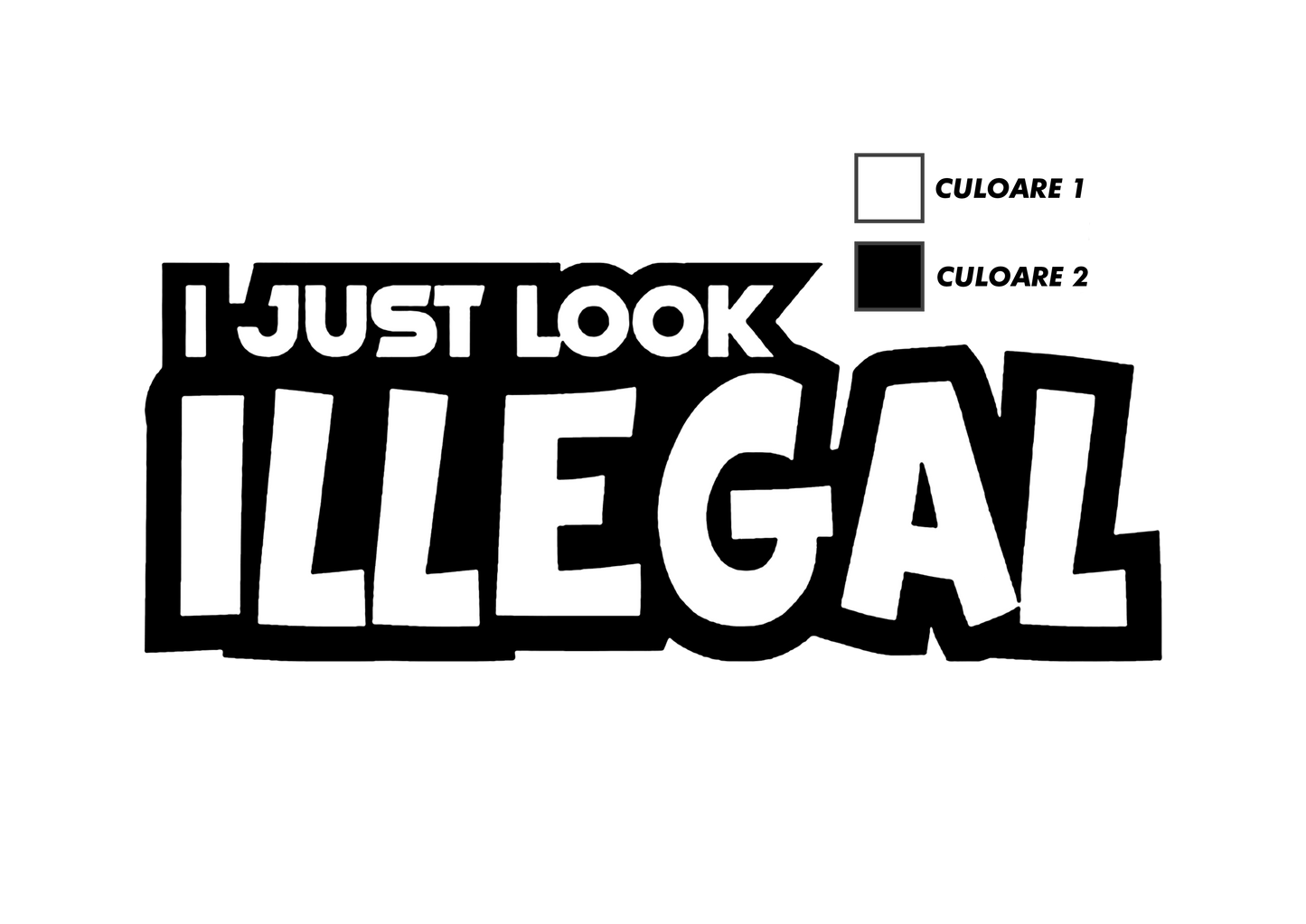 Sticker - I JUST LOOK ILLEGAL