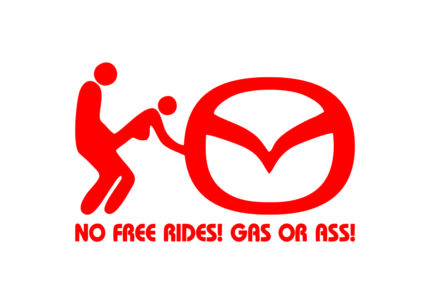 Sticker - MAZDA NO FREE RIDES