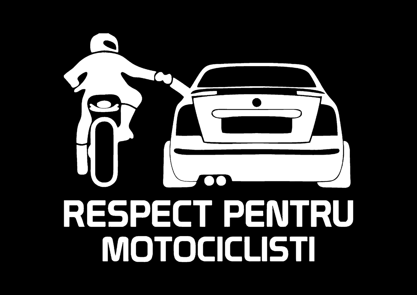 Sticker - RESPECT PENTRU MOTOCICLISTI