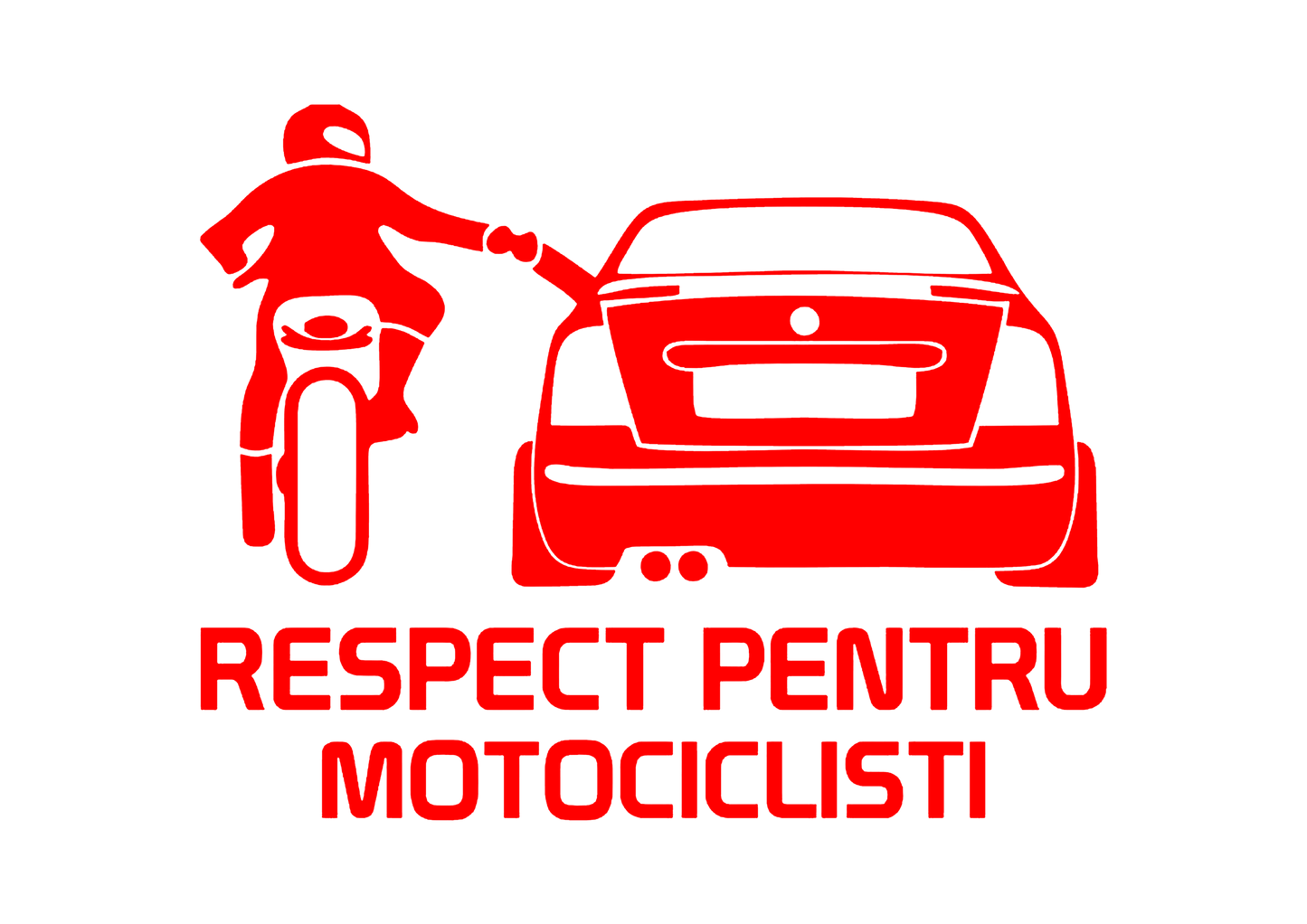 Sticker - RESPECT PENTRU MOTOCICLISTI