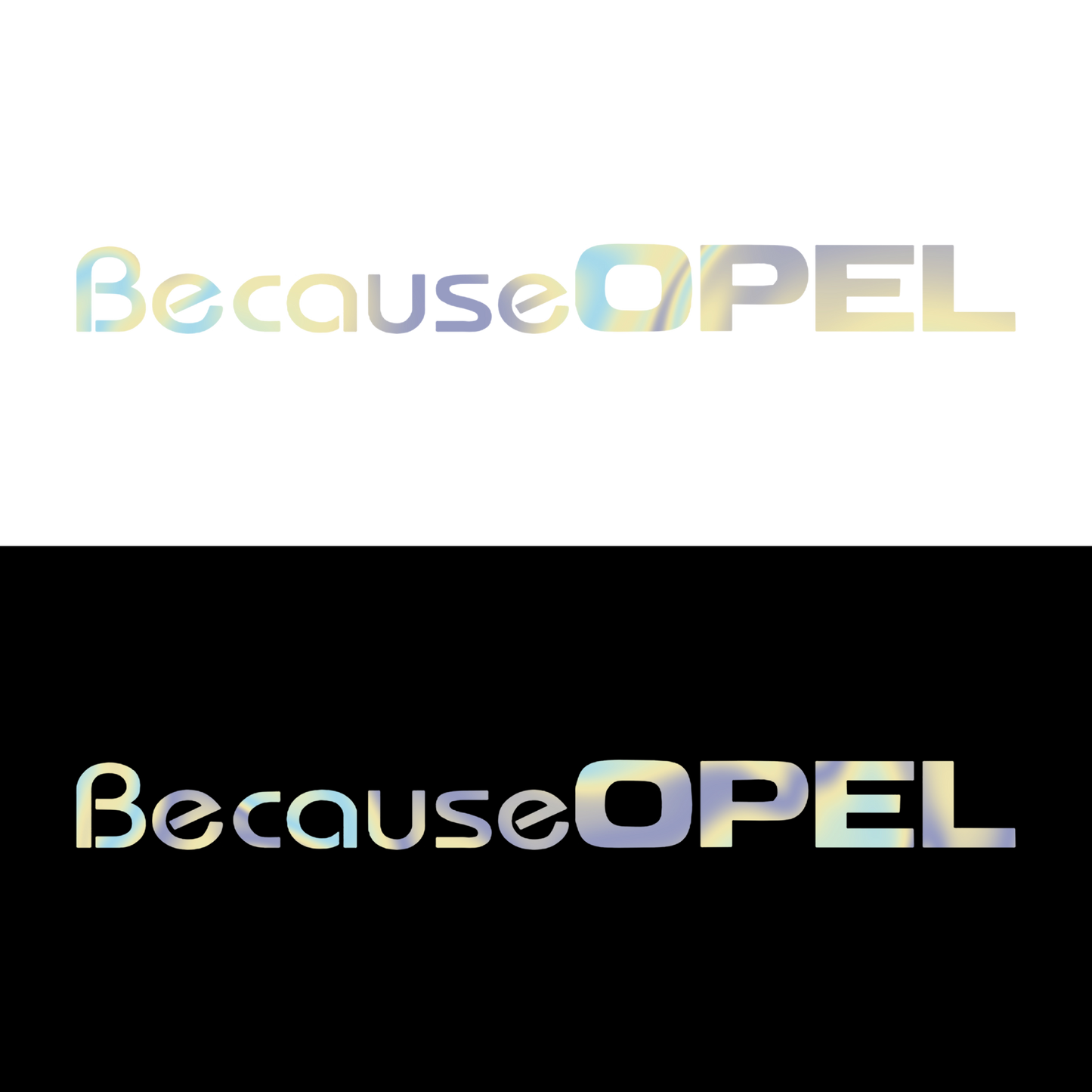 Sticker - BECAUSE OPEL