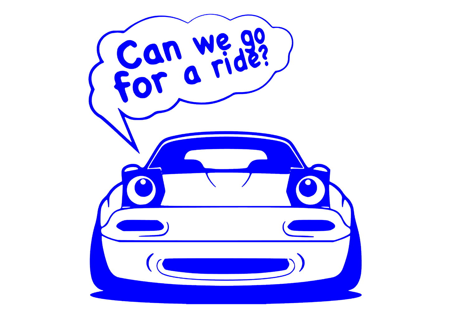 Sticker - CAN WE GO FOR A RIDE