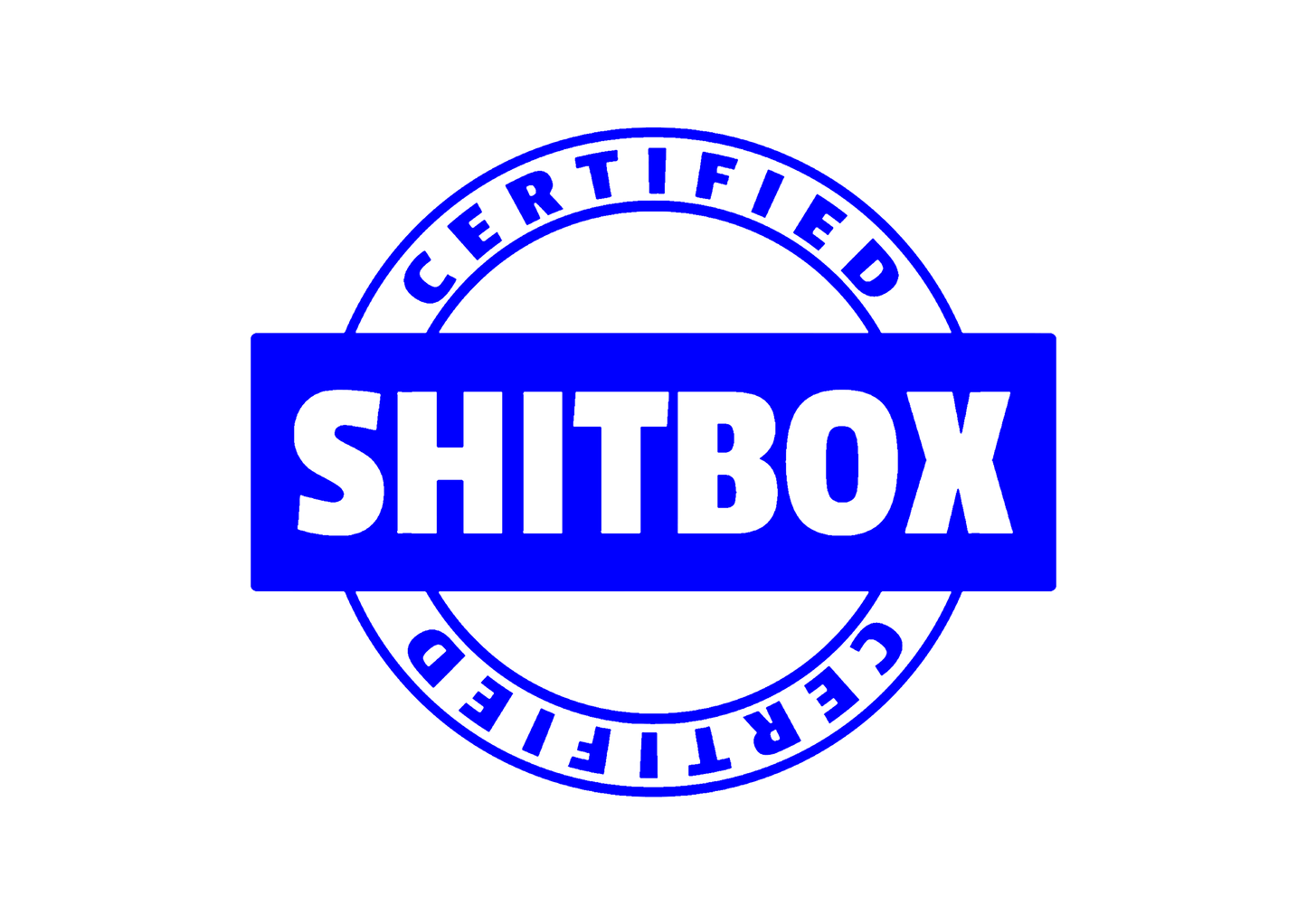 Sticker - CERTIFIED SHITBOX