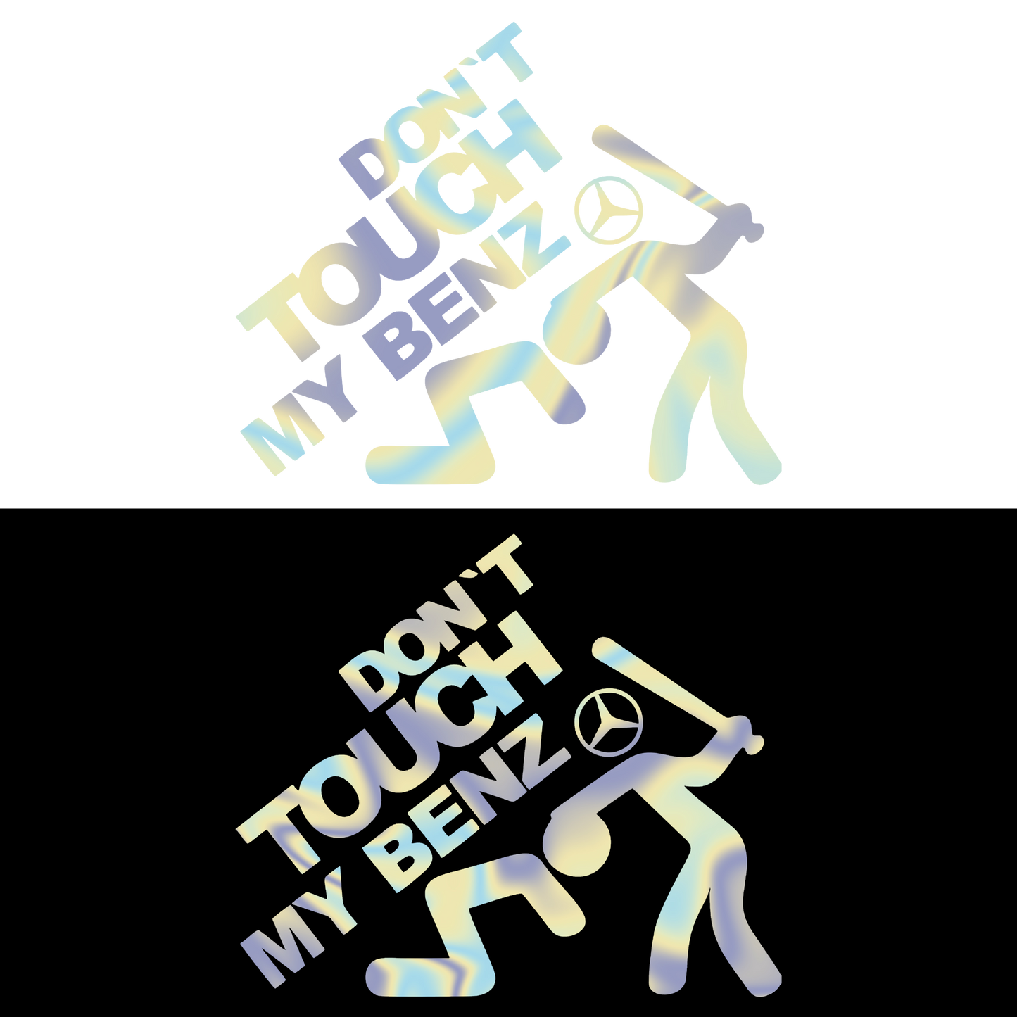Sticker - DON'T TOUCH MY BENZ