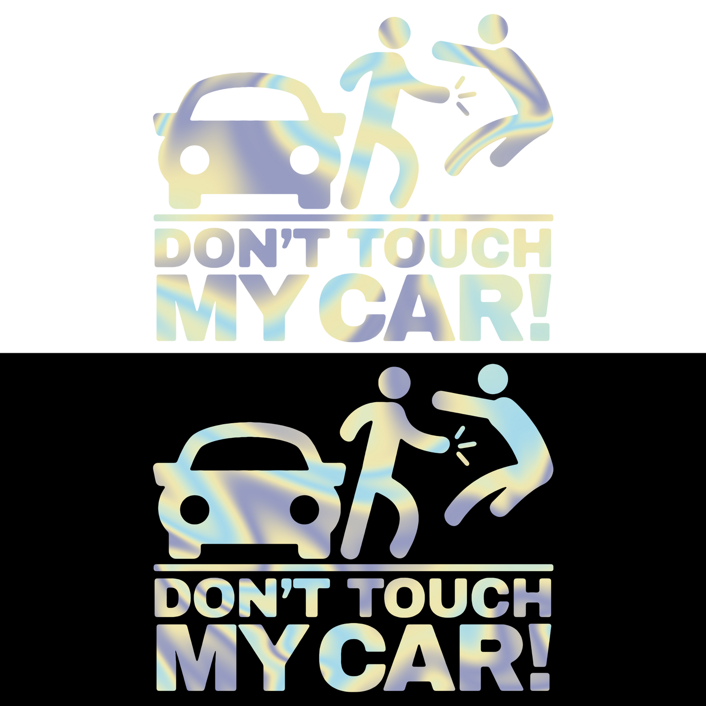 Sticker - DON'T TOUCH MY CAR 2