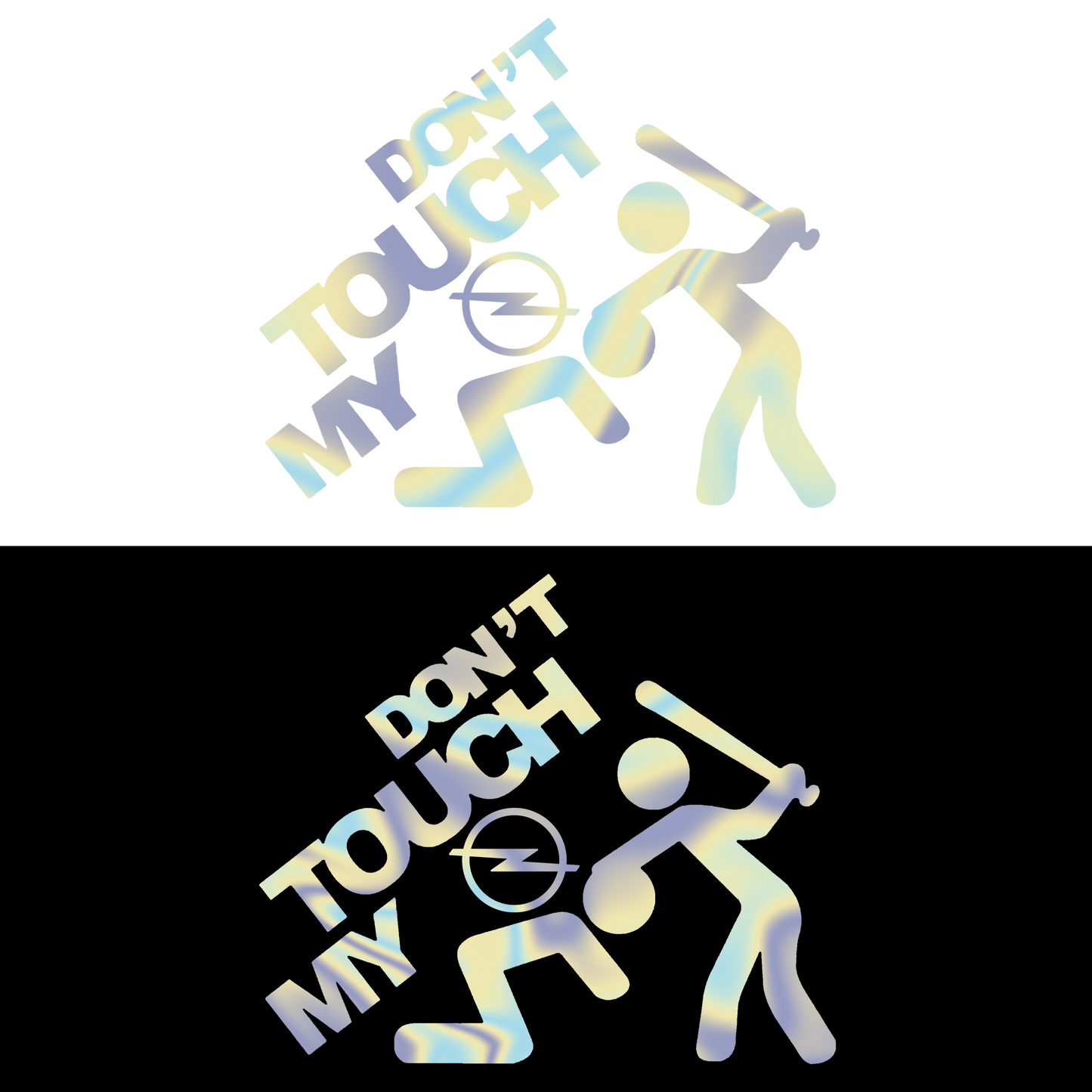 Sticker - DON'T TOUCH MY OPEL