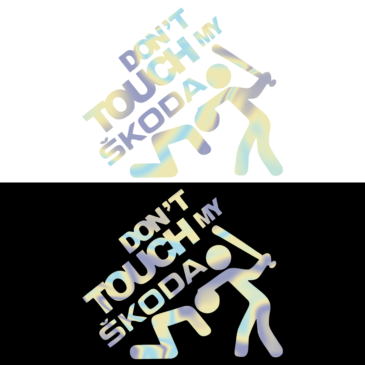 Sticker - DON'T TOUCH MY SKODA