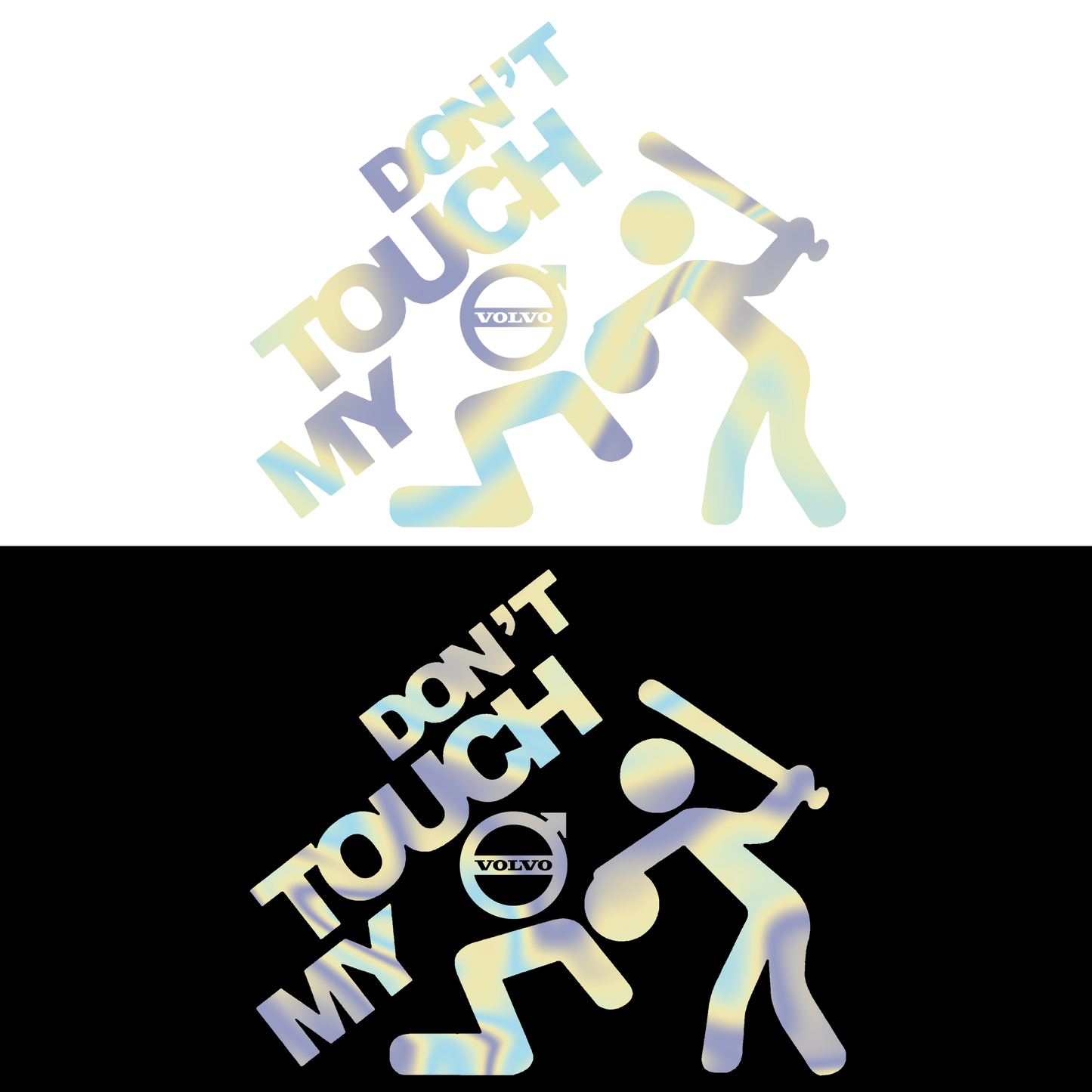 Sticker - DON'T TOUCH MY VOLVO