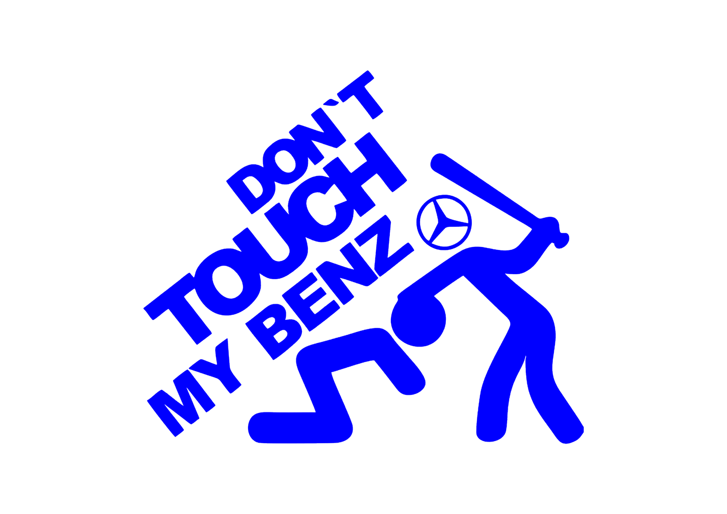Sticker - DON'T TOUCH MY BENZ