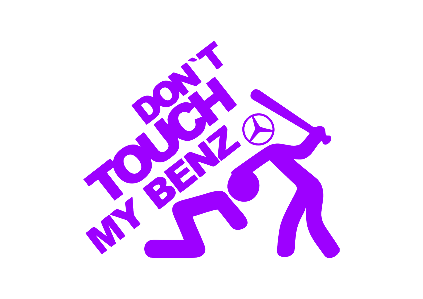 Sticker - DON'T TOUCH MY BENZ
