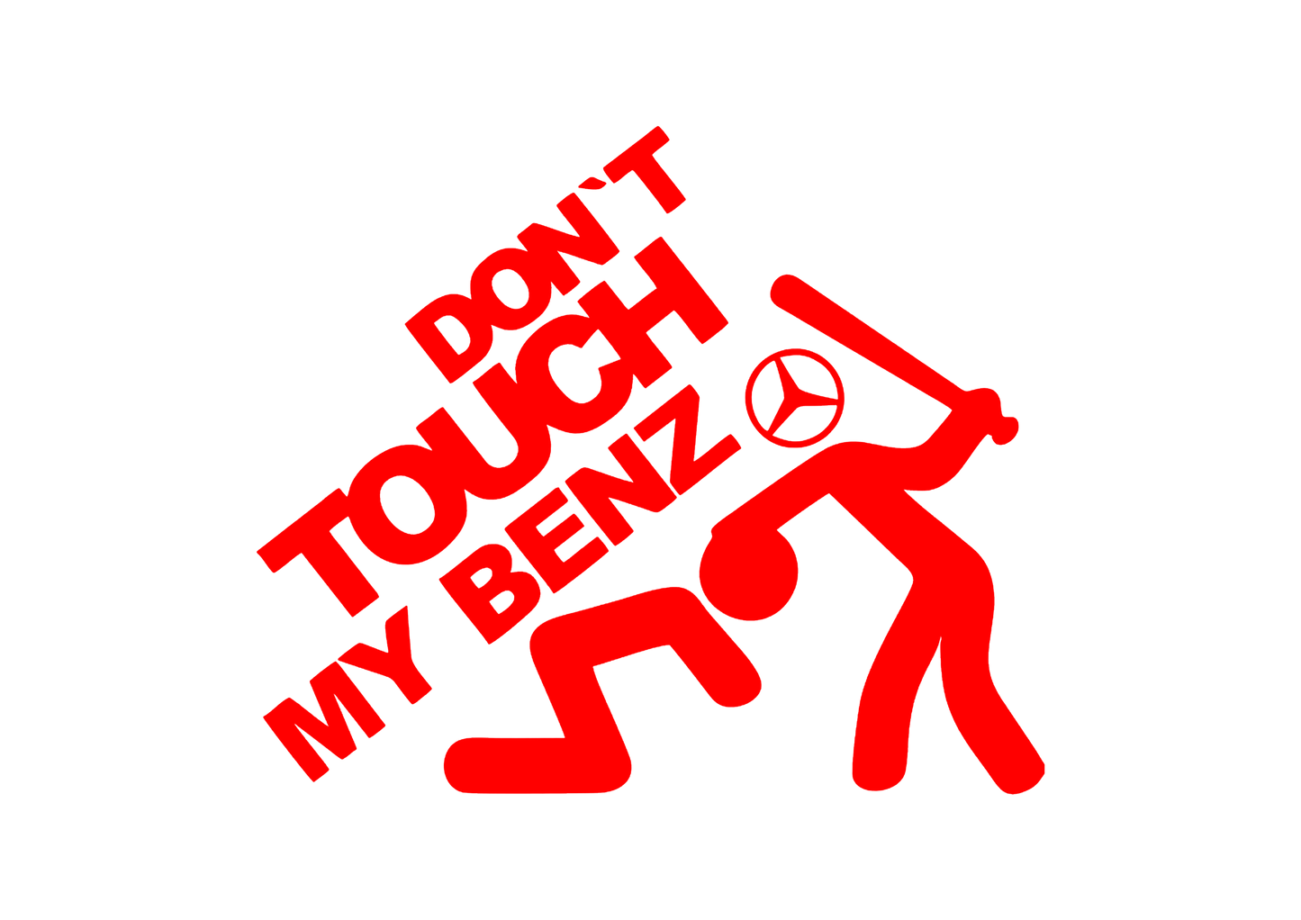 Sticker - DON'T TOUCH MY BENZ
