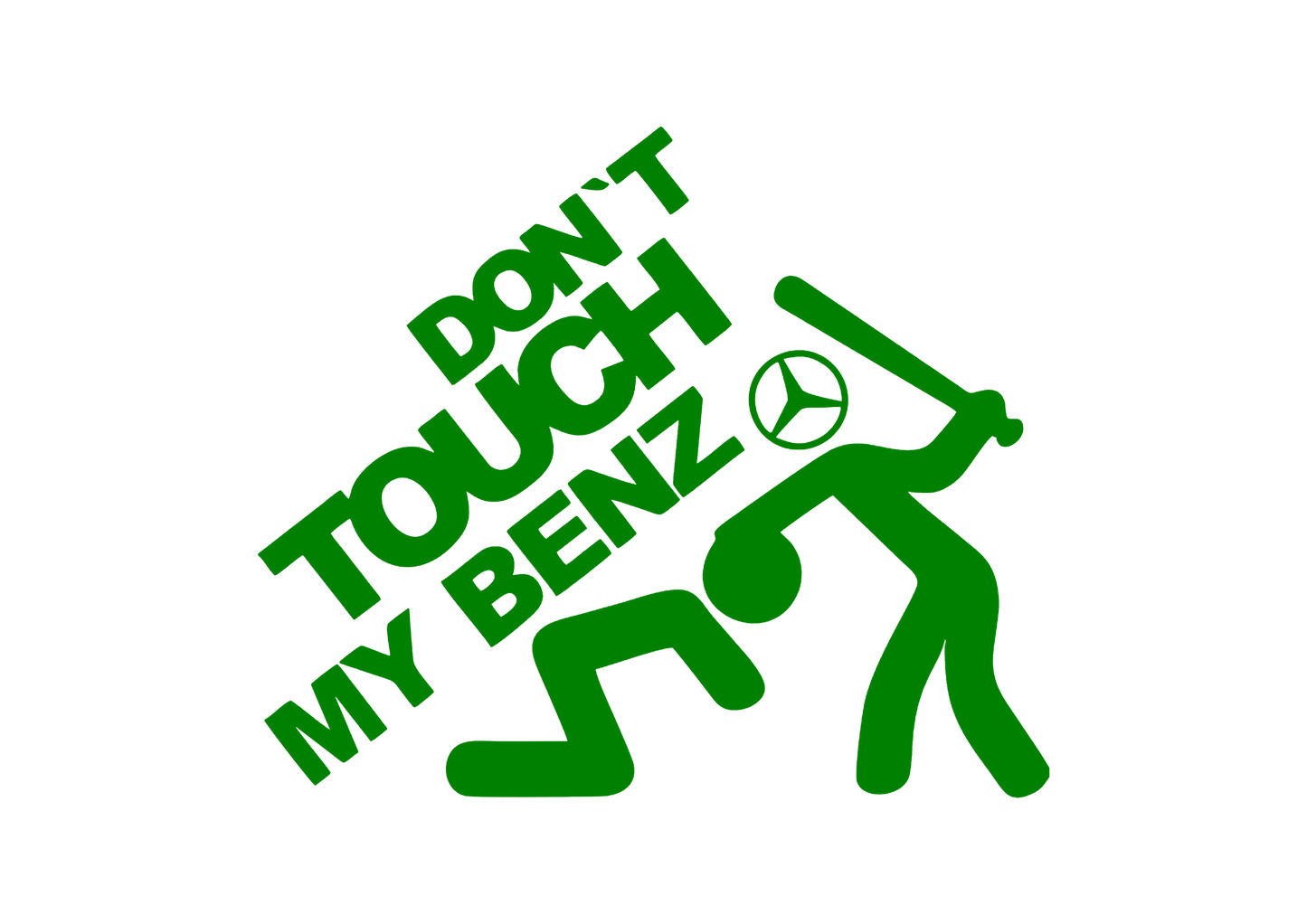 Sticker - DON'T TOUCH MY BENZ