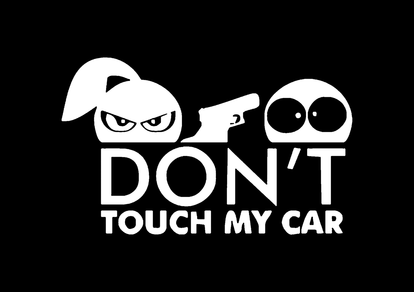 Sticker - DON'T TOUCH MY CAR 1