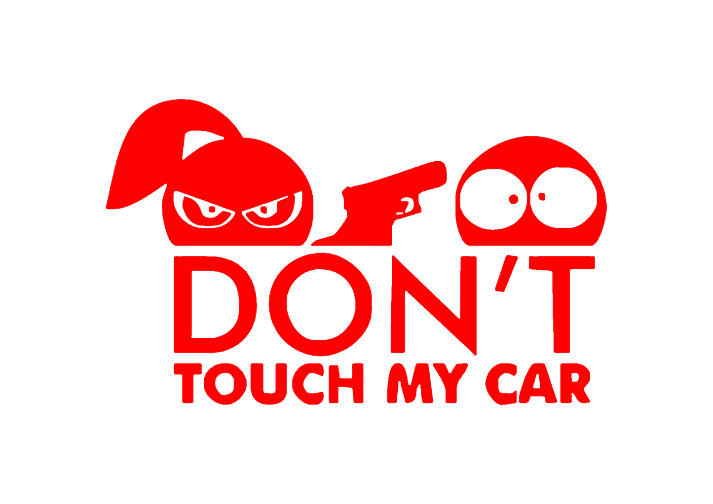 Sticker - DON'T TOUCH MY CAR 1