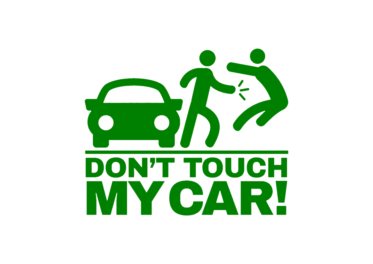 Sticker - DON'T TOUCH MY CAR 2