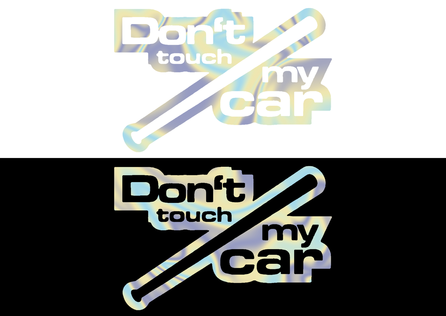 Sticker - DON'T TOUCH MY CAR 3