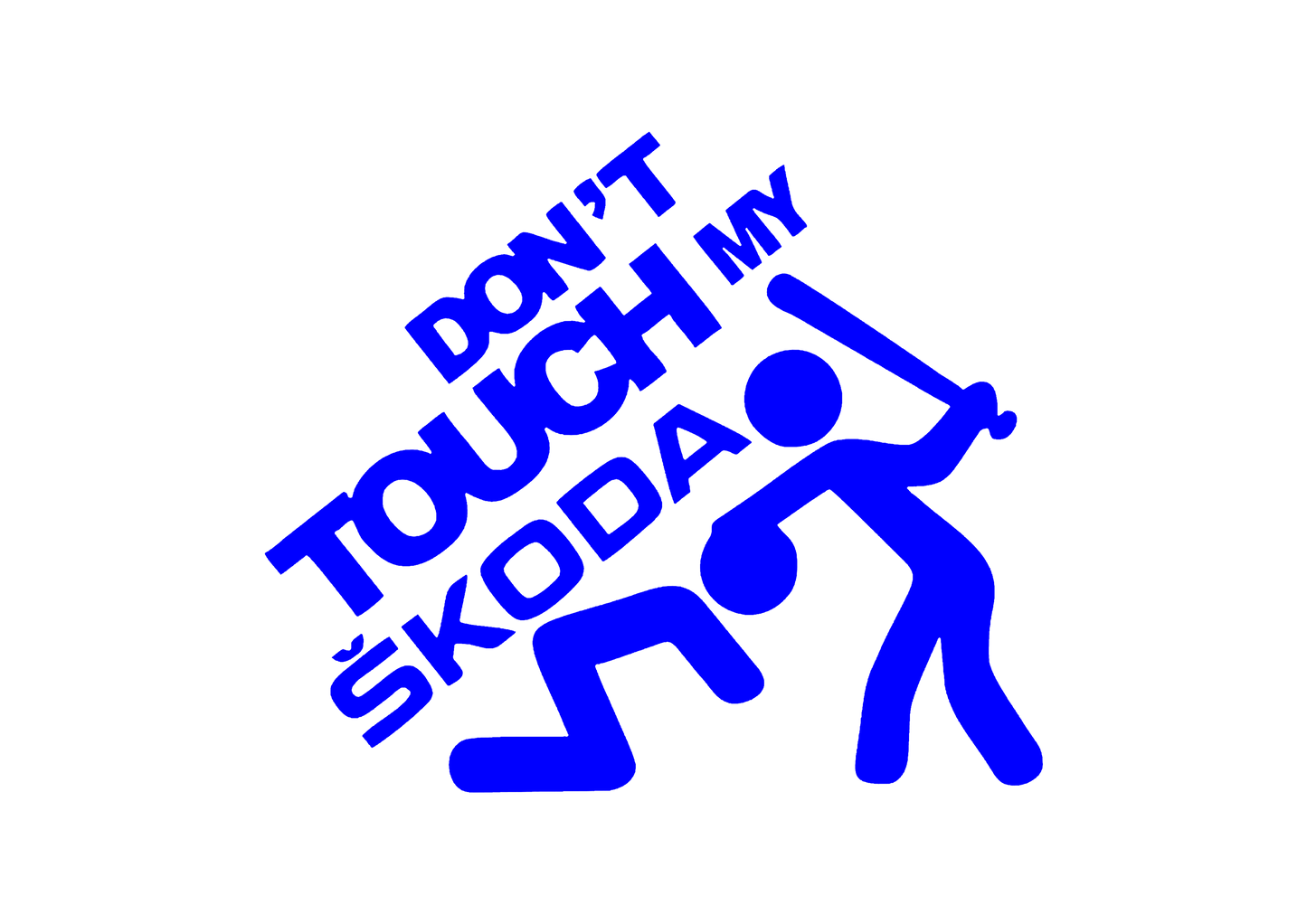 Sticker - DON'T TOUCH MY SKODA 2