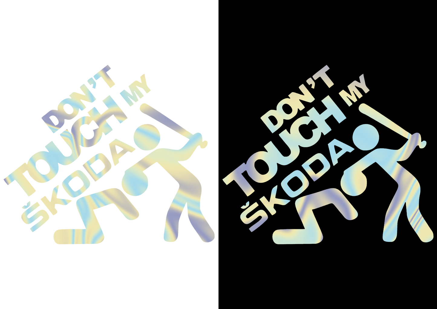 Sticker - DON'T TOUCH MY SKODA 2