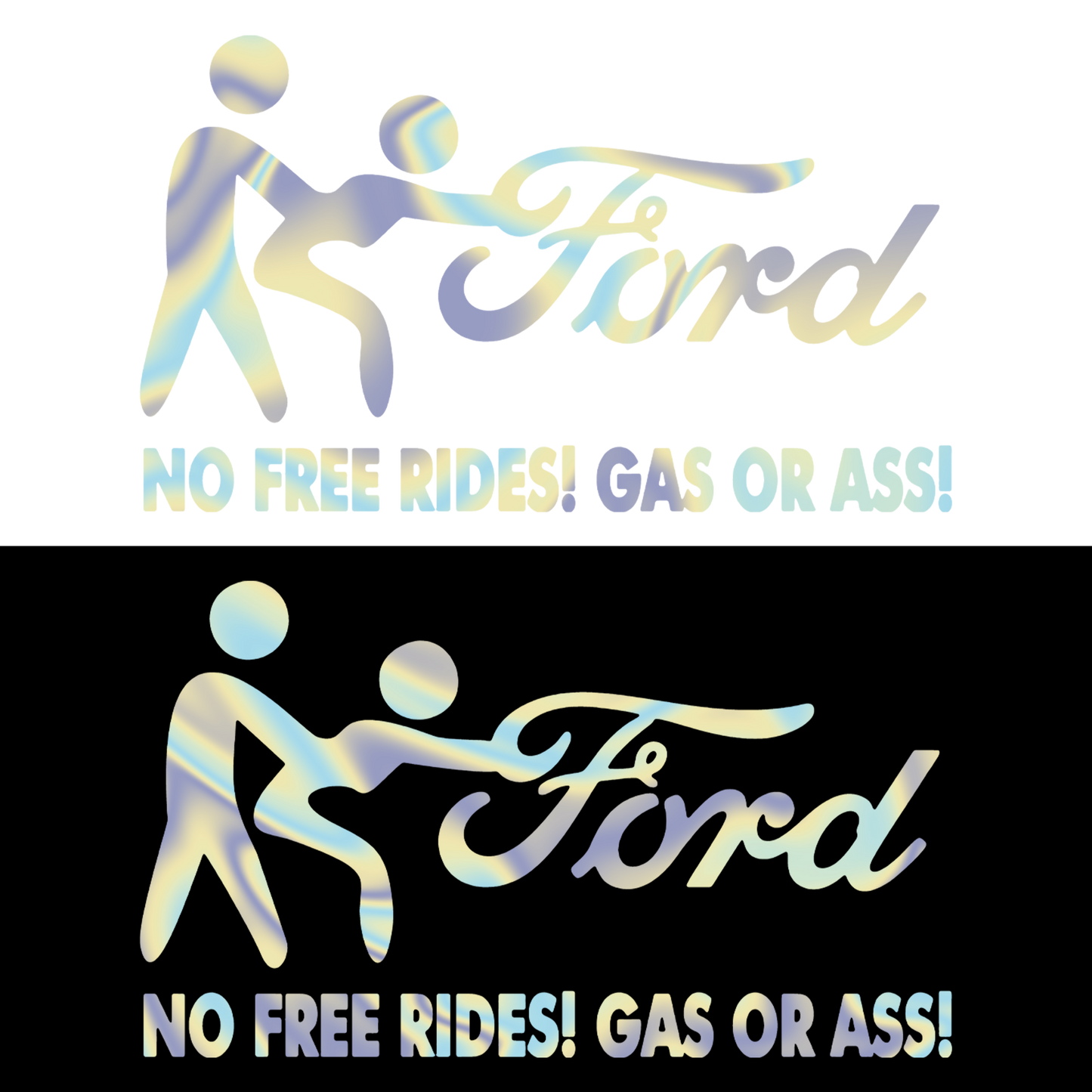 ford no free rides - Holografic