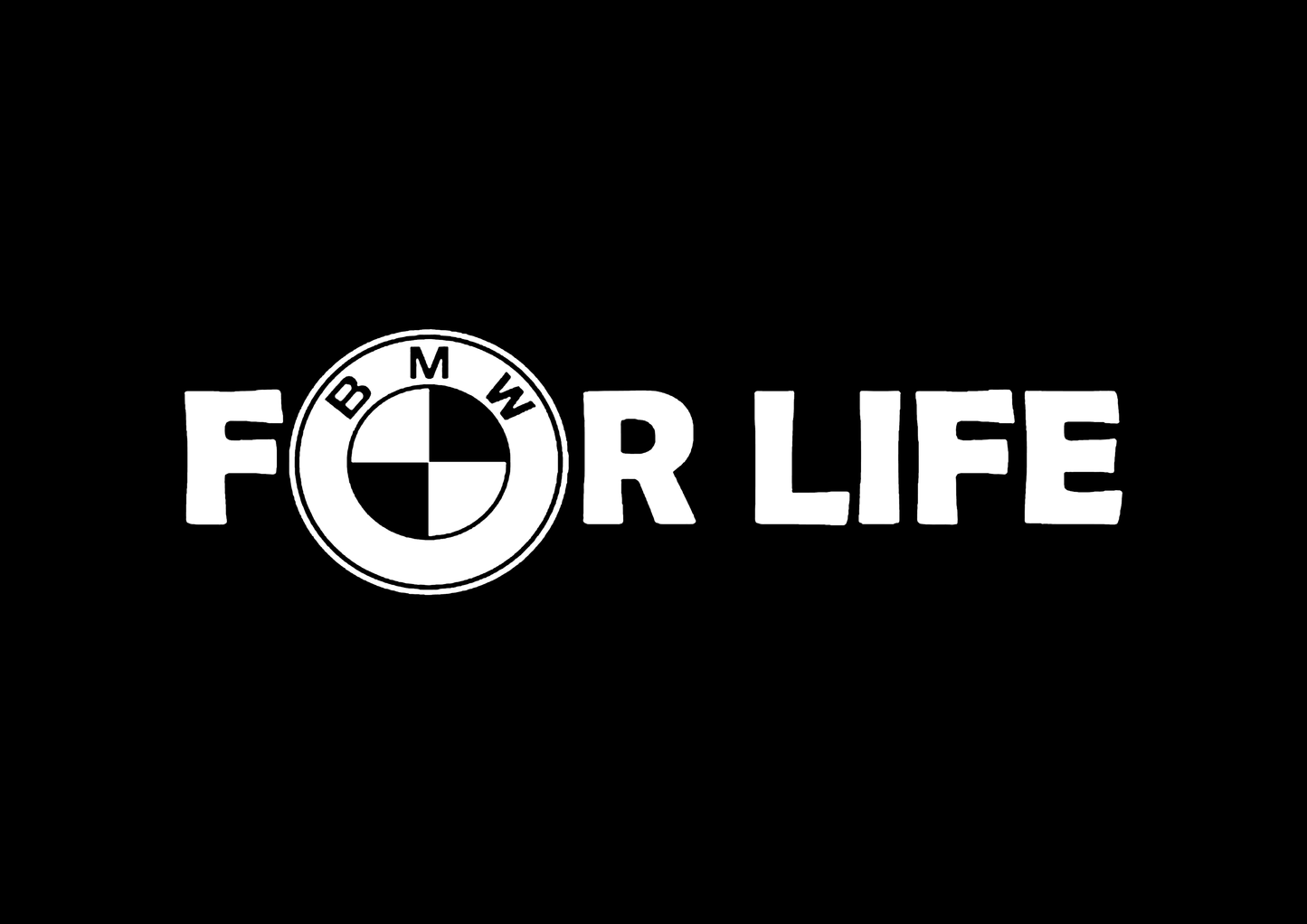 Sticker - BMW FOR LIFE
