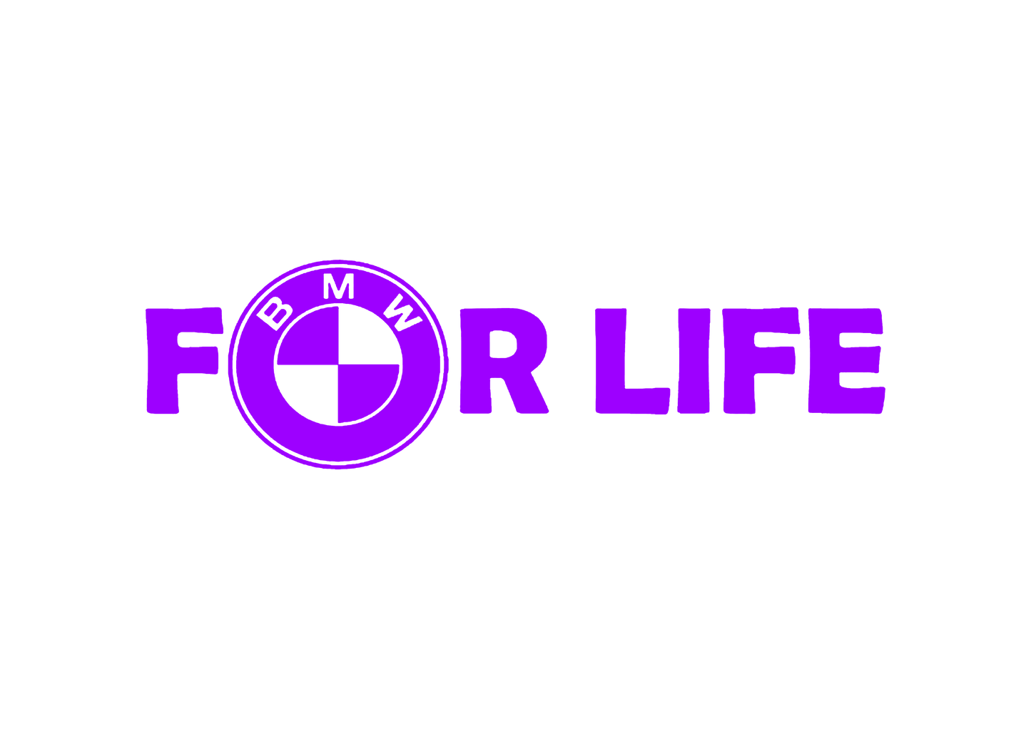 Sticker - BMW FOR LIFE