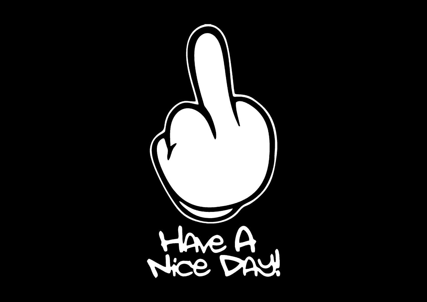 Sticker - HAVE A NICE DAY MIDDLE FINGER