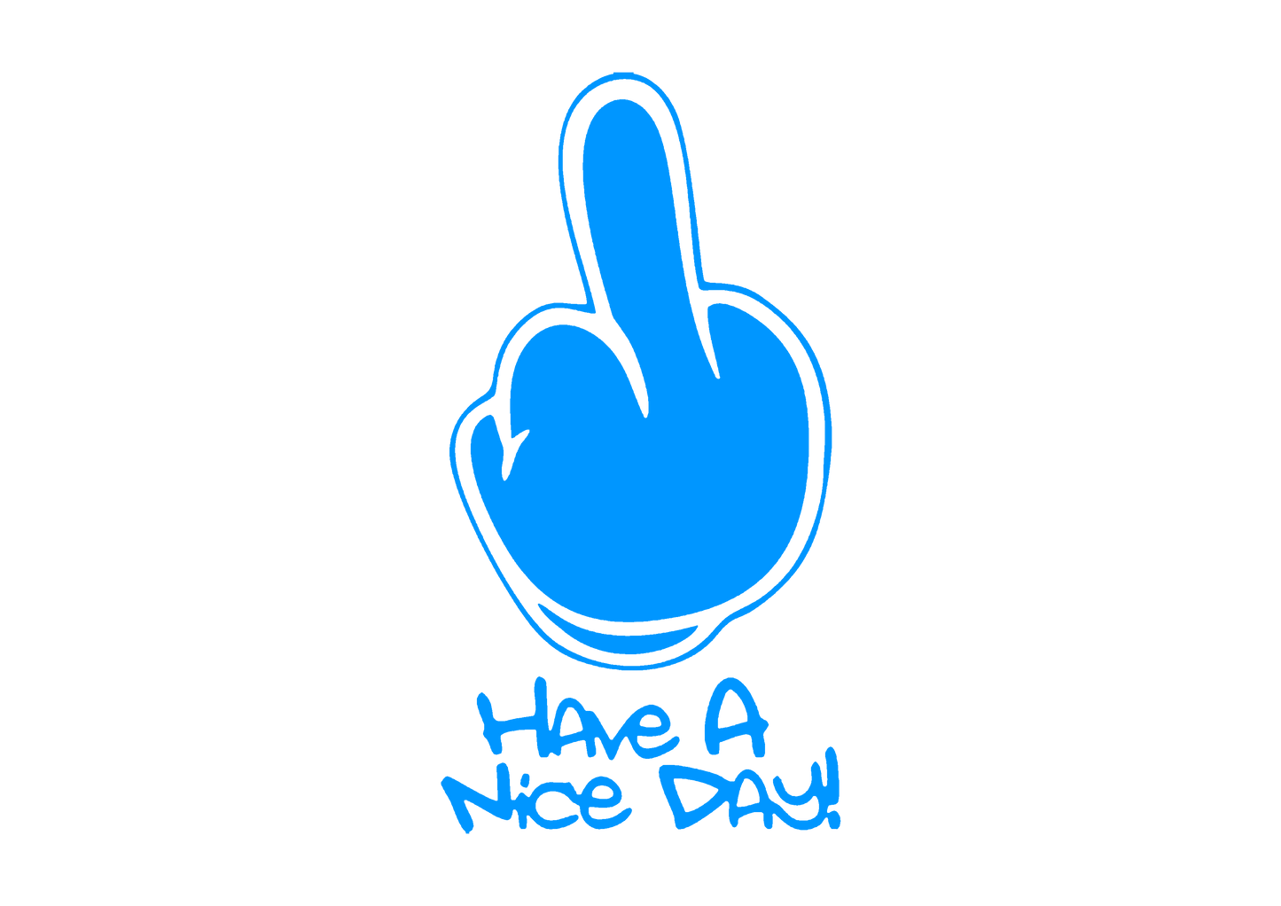 Sticker - HAVE A NICE DAY MIDDLE FINGER