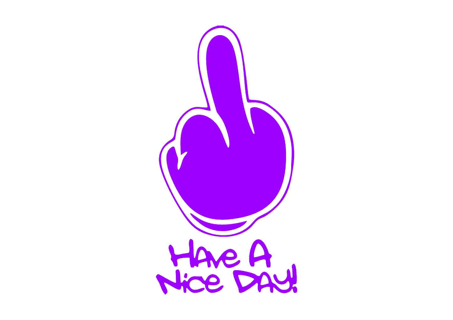 Sticker - HAVE A NICE DAY MIDDLE FINGER