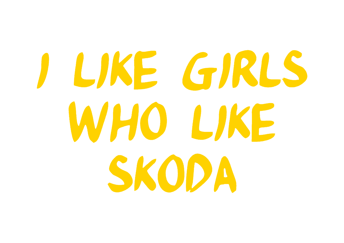Sticker - I LIKE GIRLS WHO LIKE SKODA