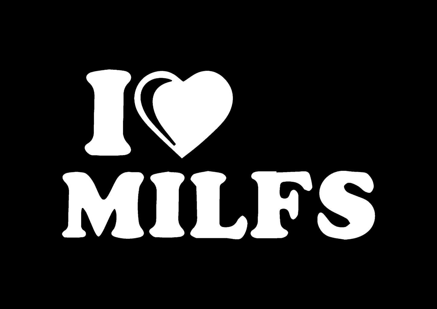 Sticker - I LOVE MILFS