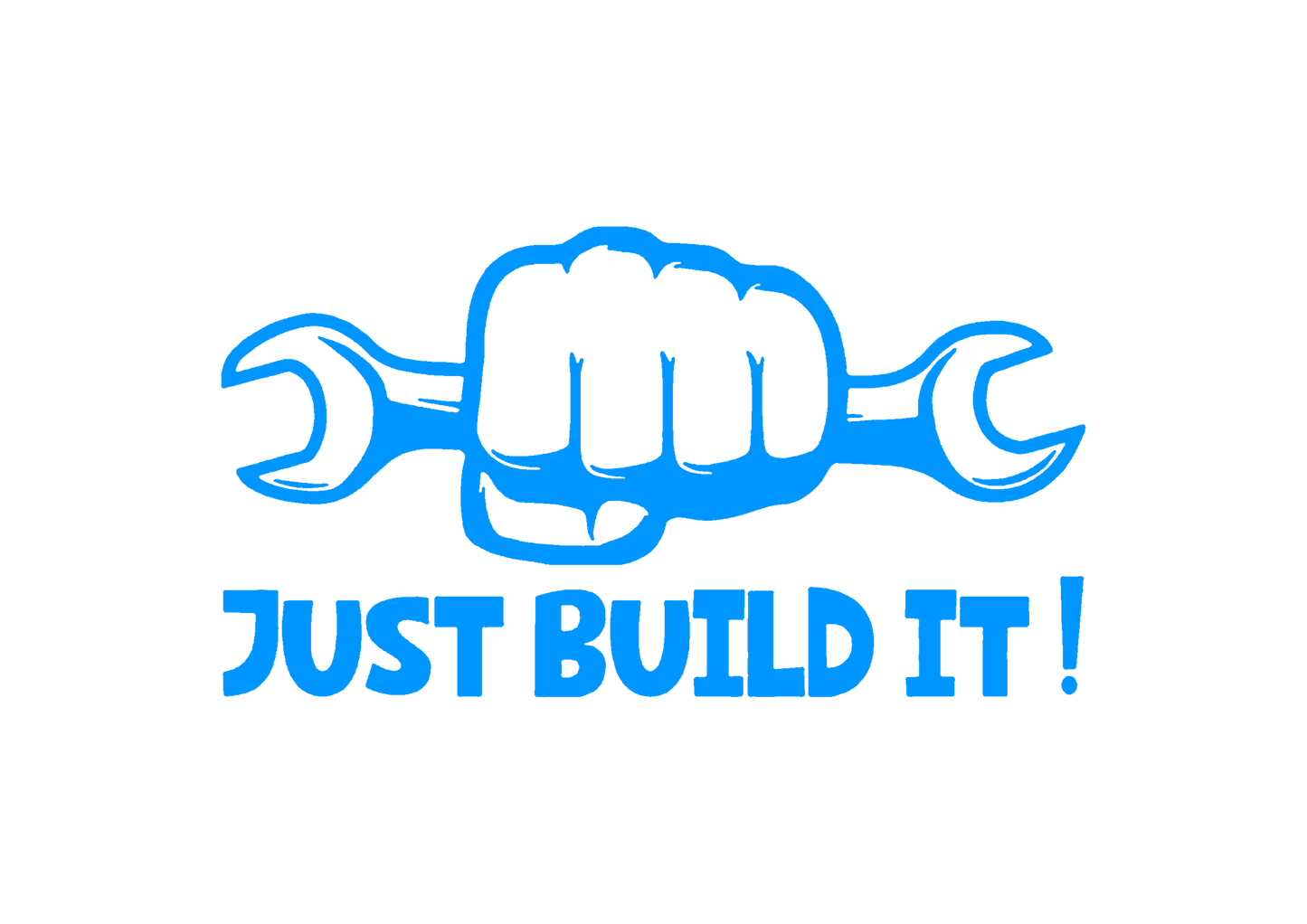 Sticker - JUST BUILD IT
