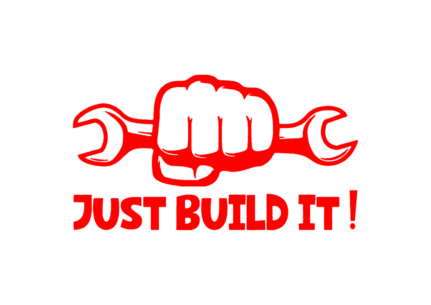 Sticker - JUST BUILD IT