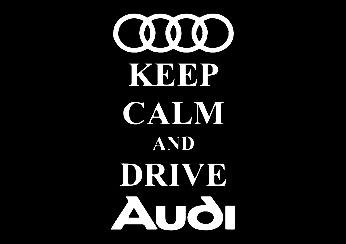 Sticker - KEEP CALM AND DRIVE AUDI
