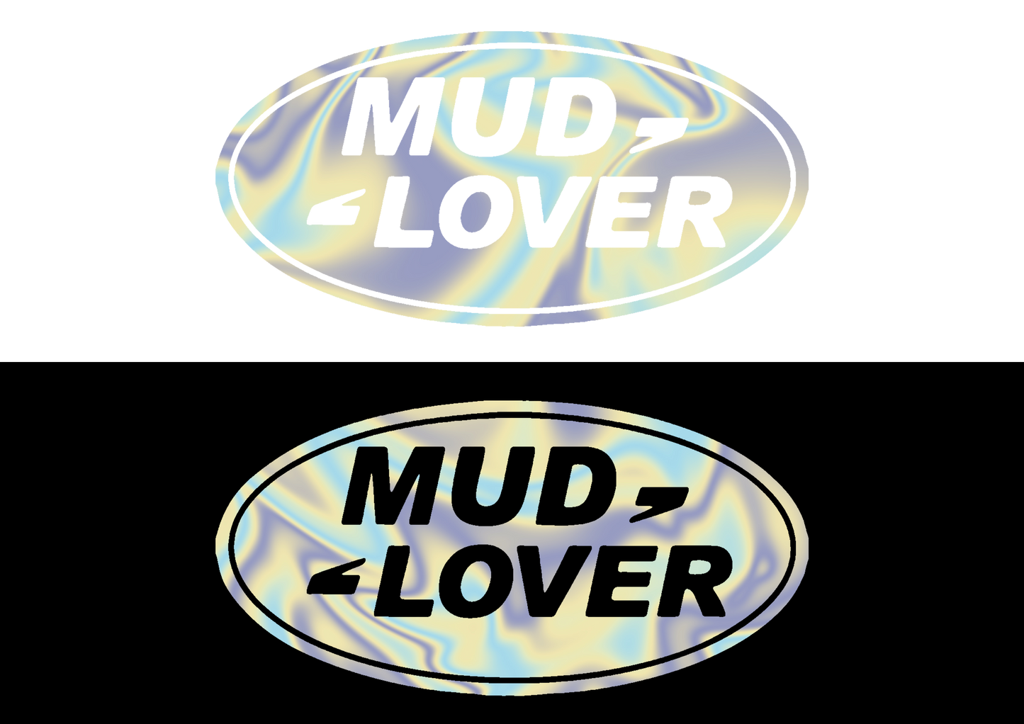 Sticker - MUD LOVER